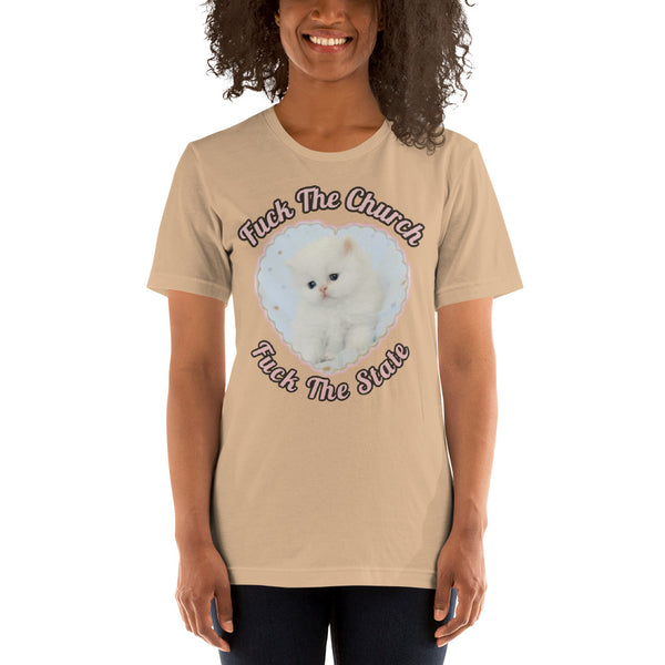 UNISEX SHIRT Fuck The Church Fuck The State Kitty